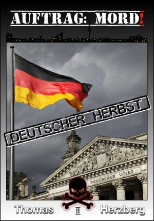 [Auftrag Mord! 01] • Deutscher Herbst